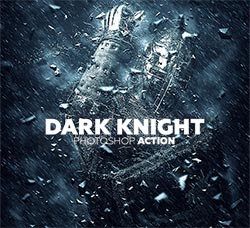 极品PS动作－黑暗骑士(含高清视频教程)：Dark Knight Photoshop Action